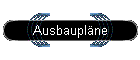 Ausbauplne